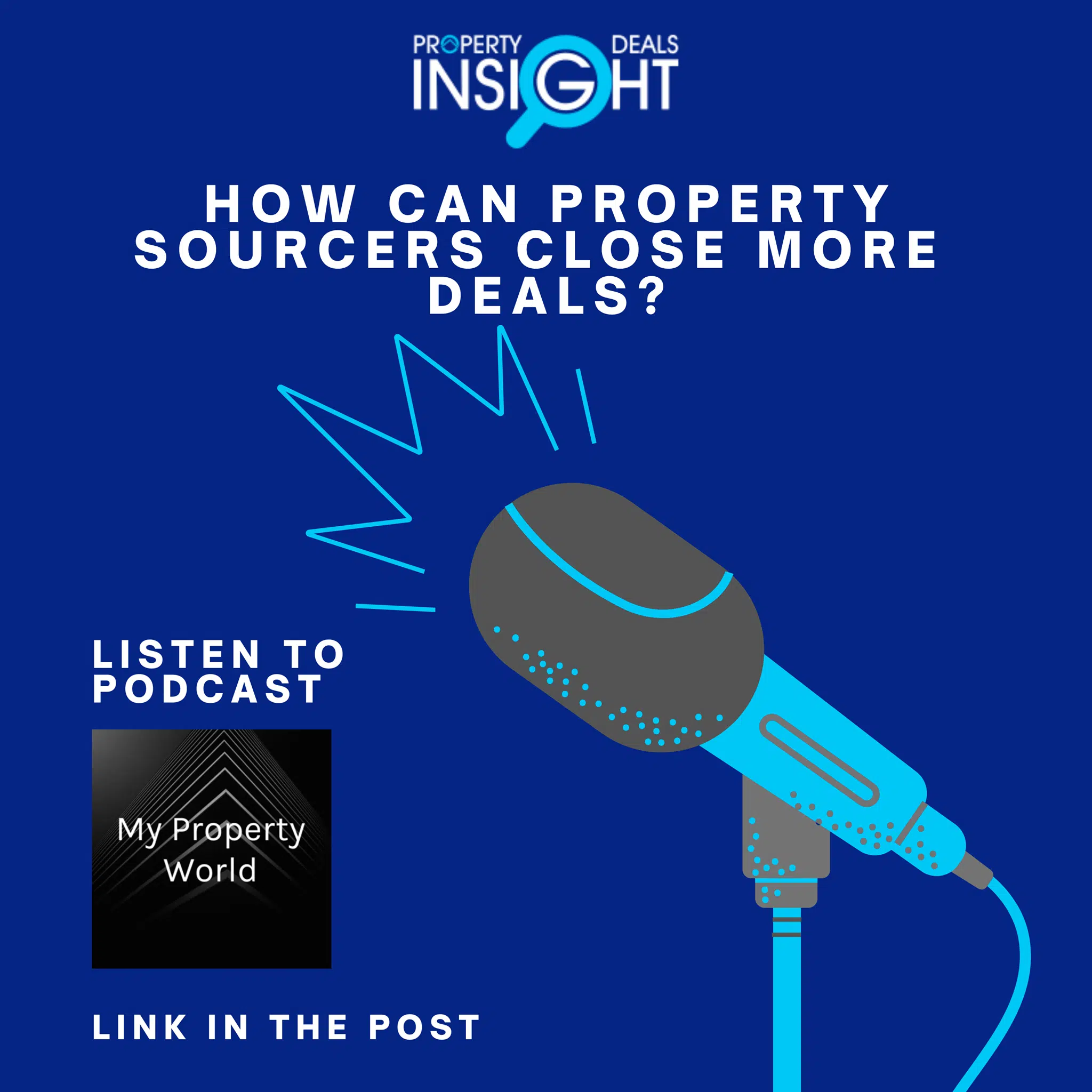Property Deals Insight - How Property Sourcers Can Close More Deals Fast